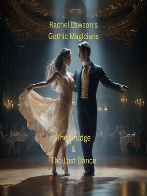 cover image of The Grudge & the Last Dance